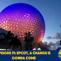 Ear To There Travel, Ear To There Podcast, Phil Gramlich, Phil from Ear To There Travel, Episode 75, Epcot, EPCOT Center, Disney, WDW, Walt Disney World, Epcot Rumors, Rumors