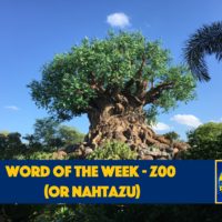 Ear To There Disney Podcast, Ear To There Podcast, Phil Gramlich, Phil from Ear To There Travel, Ear To There Travel, Word of the Week, Word of the Week Zoo, Word of the Week Nahtazu