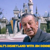 Ear To There Travel, Ear To There Podcast, Phil Gramlich, Phil from Ear To There Travel, Episode 84, Jim Denney, Walt's Disneyland
