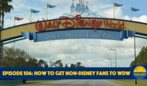 Ear To There Podcast, Ear To There Travel, Ear To There Disney Podcast, Phil Gramlich, Phil from Ear To There Travel, Episode 106, Ear To There Podcast Episode 106