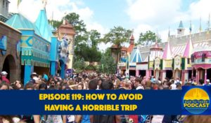 Ear To There Disney Podcast, Ear To There Podcast, Phil Gramlich Ear TO There Travel, Ear TO There Travel, Episode 119 Ear To There Podcast