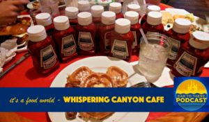 it's a food world Whispering Canyon, Disney Podcast, Best Disney Podcast, Phil Gramlich, Ear TO There Disney Podcast