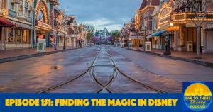 Ear To There Disney Podcast, Ear To There Podcast, Ear To There Disney Podcast Magic 151, Ear To There Disney Podcast Bob Gurr, Podcast Phil Gramlich