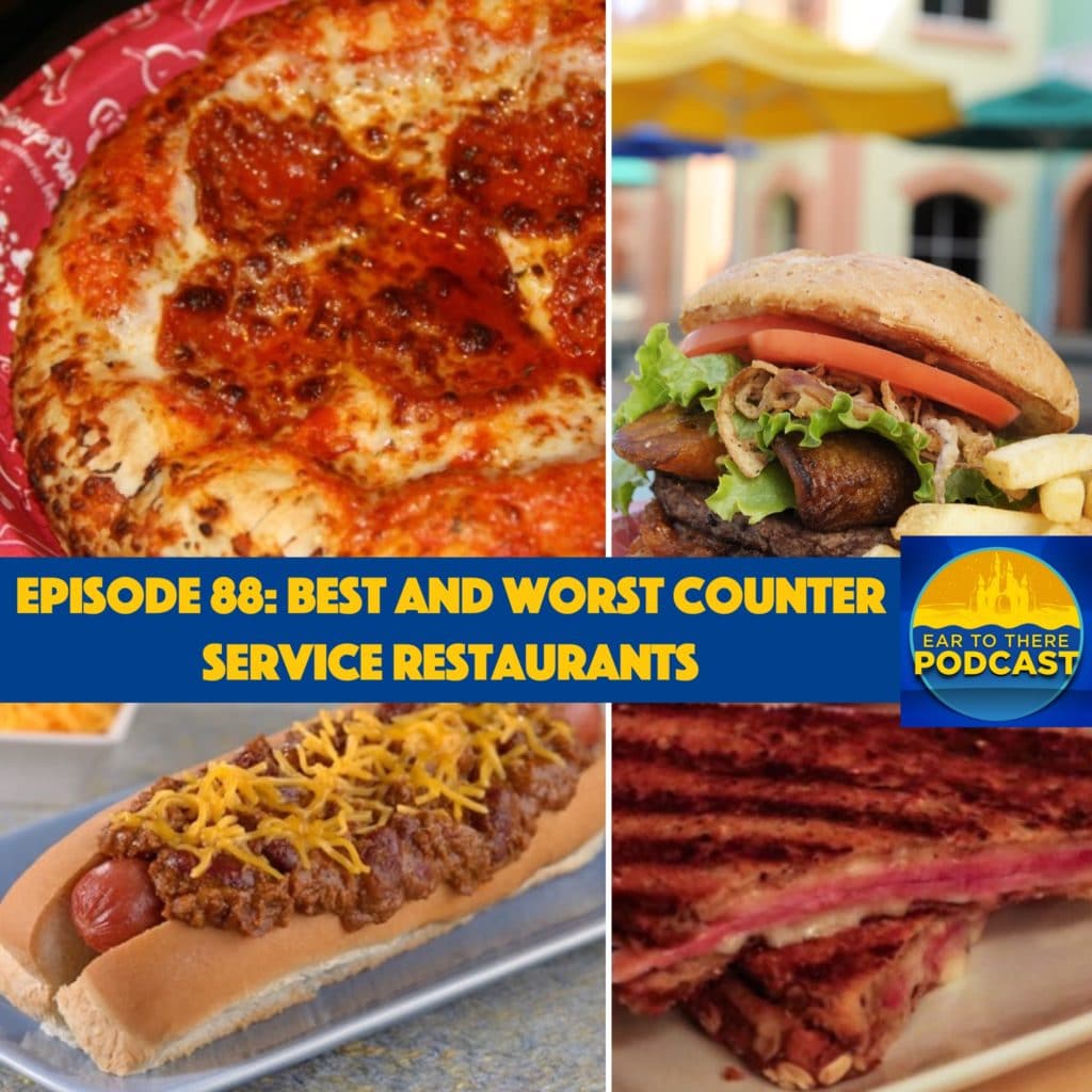 Episode 88: Best And Worst Counter Service Restaurants - Ear To There ...