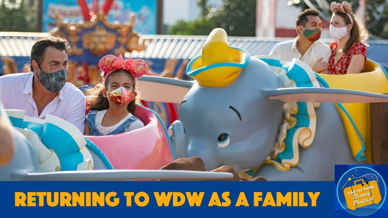 Returning to Walt Disney World as a Family