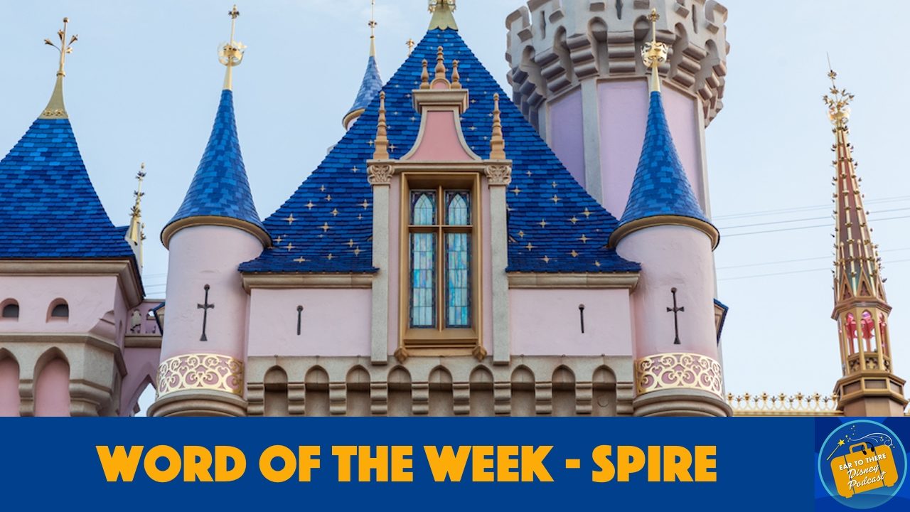 Disneyland Spire, Sleeping Beauty Castle Spire